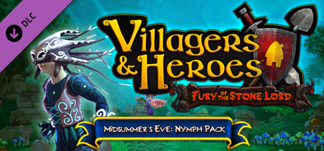Villagers and Heroes: Midsummer's Eve Nymph Pack cover art