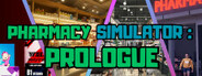 Pharmacy Simulator: Prologue System Requirements