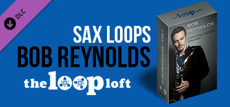 The Loop Loft - Bob Reynolds Sax Loops