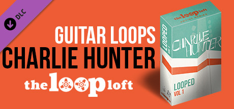 The Loop Loft - Charlie Hunter Looped Vol. 1