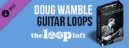 CWLM - The Loop Loft - Doug Wamble The Telecaster Sessions