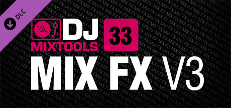 CWLM - Loopmasters - DJ Mixtools 33 - Mix FX Vol. 3 cover art