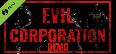 Evil Corporation Demo cover art