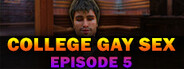 College Gay Sex - Episode 5