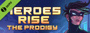 Heroes Rise: The Prodigy Demo