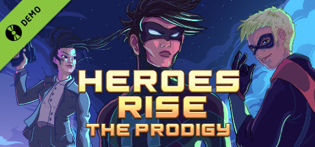 Heroes Rise: The Prodigy Demo cover art
