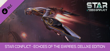 Star Conflict - Echoes of the empires (Deluxe edition) cover art