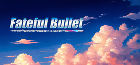 Fateful Bullet PC Specs