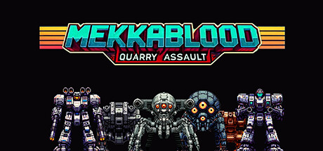 Mekkablood: Quarry Assault PC Specs