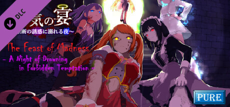 Pure Version for The Feast of Madness - A Night of Drowning in Forbidden Temptation (2998030) -Sexual Content Reduced ver for Streaming cover art