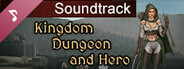 Kingdom, Dungeon, and Hero Soundtrack