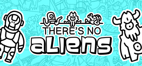 There's No Aliens PC Specs