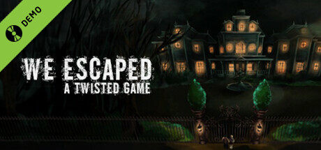 We Escaped a Twisted Game Demo cover art