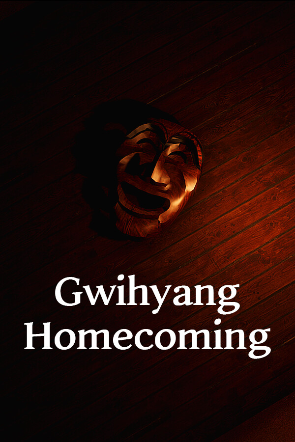 Gwihyang : Homecoming for steam Gwihyang : Homecoming for steam