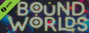 BoundWorlds Demo