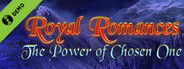 Royal Romances: The Power of Chosen One Collector's Edition Demo