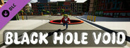 Black Hole Void: Survive The Hole DLC