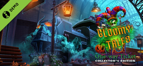 Gloomy Tales: One-Way Ticket Collector's Edition Demo cover art