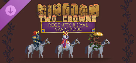 Kingdom Two Crowns: Regent's Royal Wardrobe cover art