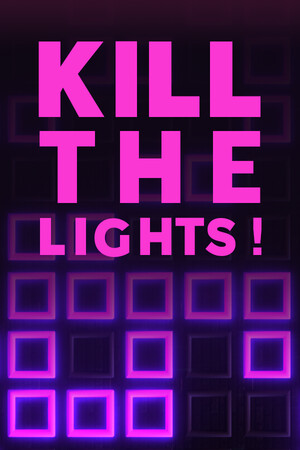 Kill The Lights!.
