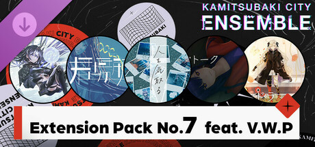 KAMITSUBAKI CITY ENSEMBLE - Extension Pack No.7  feat. V.W.P cover art