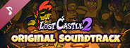 Lost Castle 2: Original Soundtrack