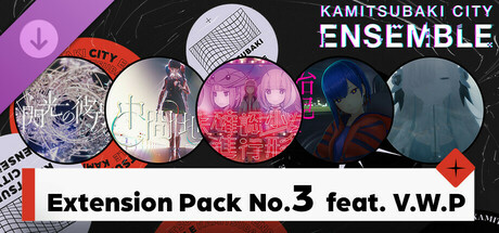 KAMITSUBAKI CITY ENSEMBLE - Extension Pack No.3  feat. V.W.P cover art