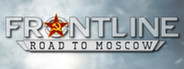 Frontline : Road to Moscow
