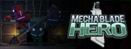 MechaBladeHero System Requirements