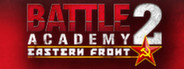 Battle Academy 2: Eastern Front