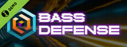 Bass Defense Demo