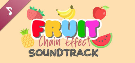 Fruit: Chain Effect Soundtrack cover art