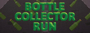 Bottle Collector Run System Requirements