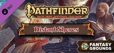 Fantasy Grounds - Pathfinder RPG - Campaign Setting: Distant Shores cover art