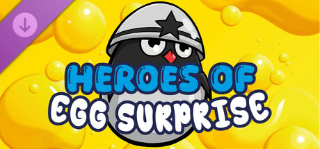 Heroes of Egg Surprise cover art