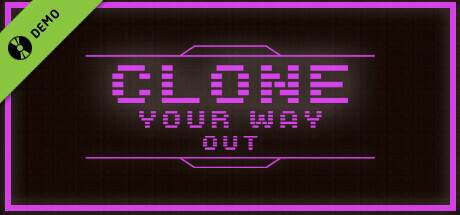 Clone Your Way Out Demo cover art