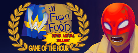 Will Fight for Food: Super Actual Sellout: Game of the Hour