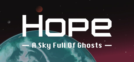 Hope: A Sky Full of Ghosts PC Specs