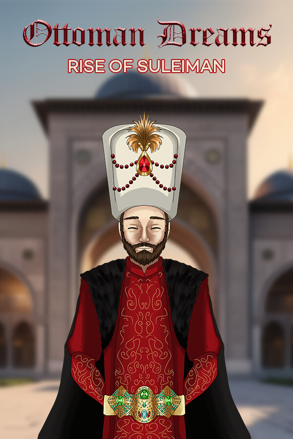 Ottoman Dreams: Rise of Süleiman for steam