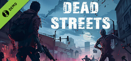 Dead Streets: Zombie Blitz Demo cover art