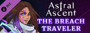 Astral Ascent - Yamat the Breach Traveler