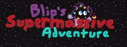 Blip's Supermassive Adventure System Requirements