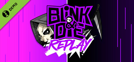 Blink and Die Replay Demo cover art