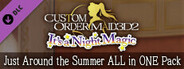 CUSTOM ORDER MAID 3D2 It's a Night Magic Just Around the Summer ALL in ONE Pack