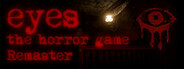 Eyes The Horror Game Remaster System Requirements