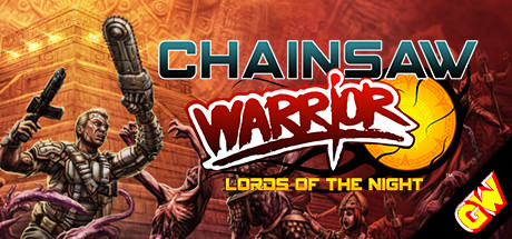 Chainsaw Warrior: Lords of the Night cover art