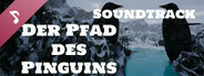 Der Pfad des Pinguins Soundtrack