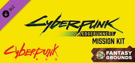 Fantasy Grounds - Cyberpunk RED - Cyberpunk: Edgerunners Mission Kit cover art