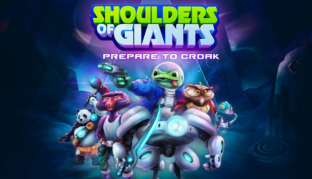 Shoulders of Giants: Prepare to Croak