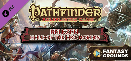 Fantasy Grounds - Pathfinder RPG - Campaign Setting: Belkzen, Hold of the Orc Hordes cover art